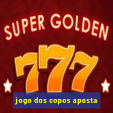 jogo dos copos aposta